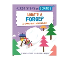 KNYGA Kay Barnham First Steps in Science: What's a Force?