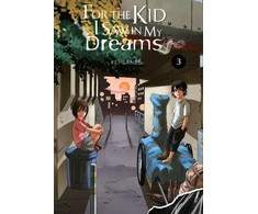 KNYGA Kei Sanbe For the Kid I Saw in My Dreams, Vol. 3
