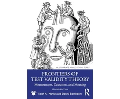 KNYGA Keith A Markus Frontiers of Test Validity Theory