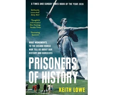KNYGA Keith Lowe Prisoners of History