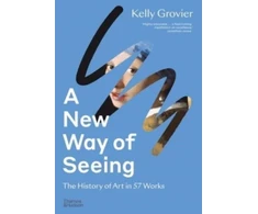 KNYGA Kelly Grovier New Way of Seeing