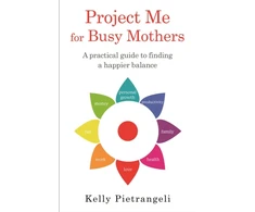KNYGA Kelly Pietrangeli Project Me for Busy Mothers