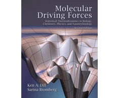 KNYGA Ken A Dill Molecular Driving Forces