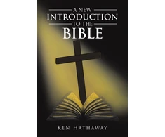 KNYGA Ken Hathaway New Introduction to The Bible
