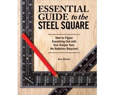 KNYGA Ken Horner Essential Guide to the Steel Square
