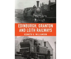 KNYGA Kenneth G Williamson Edinburgh, Granton and Leith Railways