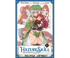 KNYGA Kennoji Hazure Skill: The Guild Member with a Worthless Skill Is Actually a Legendary Assassin, Vol. 6 (manga)