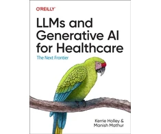 KNYGA Kerrie Holley LLMs and Generative AI for Healthcare