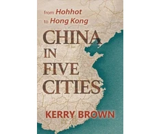 KNYGA Kerry Brown China in Five Cities