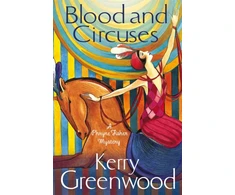 KNYGA Kerry Greenwood Blood and Circuses