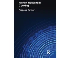 KNYGA Keyzer French Household Cookery