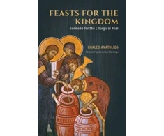 KNYGA Khaled Anatolios Feasts for the Kingdom