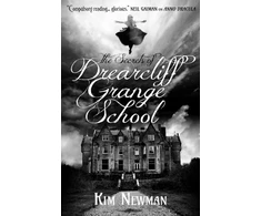 KNYGA Kim Newman Secrets of Drearcliff Grange School