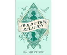 KNYGA Kim Sherwood Wild &amp; True Relation