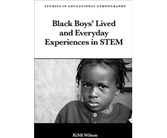 KNYGA Kimi Wilson Juodas Boys’ Lived and Everyday Experiences in STEM
