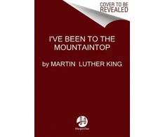 KNYGA KING I've Been to the Mountaintop