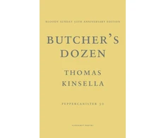 KNYGA Thomas Kinsella Butcher's Dozen