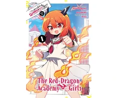 KNYGA Kisetsu Morita I've Been Killing Slimes for 300 Years and Maxed Out My Level Spin-off: The Raudona Dragon Academy for Girls, Vol. 1