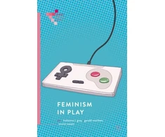 KNYGA Kishonna L Gray Feminism in Play
