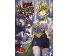 KNYGA Kizuka Nero Hero Laughs While Walking the Path of Vengeance a Second Time, Vol. 2 (light novel)