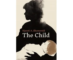 KNYGA Kjersti A Skomsvold Child