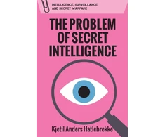 KNYGA Kjetil Anders Hatlebrekke Problem of Secret Intelligence