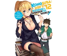 KNYGA Konosuba: God's Blessing on This Wonderful World!, Vol. 12 (light novel)