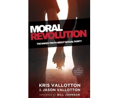 KNYGA Kris Vallotton Moral Revolution – The Naked Truth About Sexual Purity