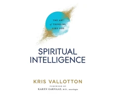 KNYGA Kris Vallotton Spiritual Intelligence – The Art of Thinking Like God