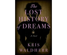 KNYGA Kris Waldherr Lost History of Dreams