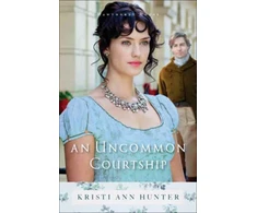 KNYGA Kristi Ann Hunter Uncommon Courtship