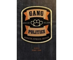 KNYGA Kristian Williams Gang Politics