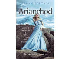 KNYGA Kristoffer Hughes Pagan Portals - Arianrhod