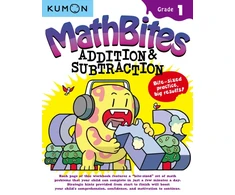KNYGA Kumon Publishing North America Kumon Math Bites: Grade 1 Addition &amp; Subtraction