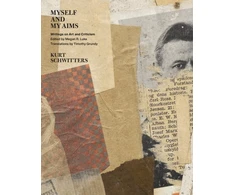 KNYGA Kurt Schwitters Myself and My Aims