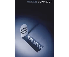 KNYGA Kurt Vonnegut Fates Worse Than Death