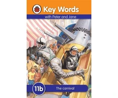 KNYGA Ladybird Books Staff Key Words: 11b The carnival