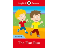 KNYGA Ladybird Books Staff Ladybird Readers Starter Level 6 – The Fun Run (ELT Graded Reader)