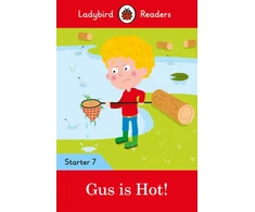 KNYGA Ladybird Books Staff Ladybird Readers Starter Level 7 – Gus is Hot! (ELT Graded Reader)