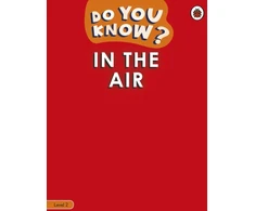 KNYGA Ladybird Do You Know? Level 2 - In the Air
