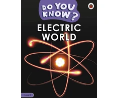 KNYGA Ladybird Do You Know? Level 3 – Electric World