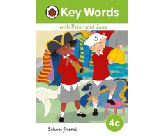 KNYGA Ladybird Key Words with Peter and Jane Level 4c – School Friends