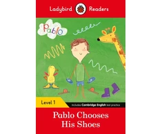 KNYGA Ladybird Readers Level 1 - Pablo - Pablo Chooses his Shoes (ELT Graded Reader)