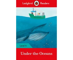 KNYGA Ladybird Readers Level 4 - Under the Oceans (ELT Graded Reader)