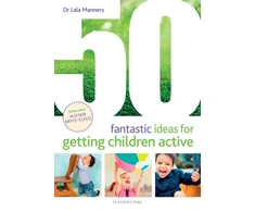 KNYGA Lala Manners 50 Fantastic Ideas for Getting Children Active