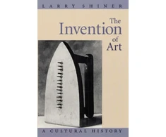 KNYGA Larry Shiner Invention of Art