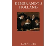 KNYGA Larry Silver Rembrandt’s Holland