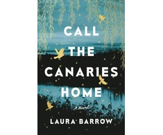 KNYGA Laura Barrow Call the Canaries Home