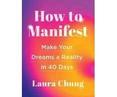 KNYGA Laura Chung How to Manifest