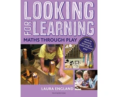 KNYGA Laura England Looking for Learning: Maths through Play